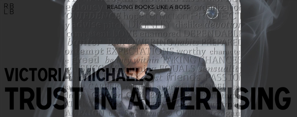 Trust in Advertising by Victoria Michaels