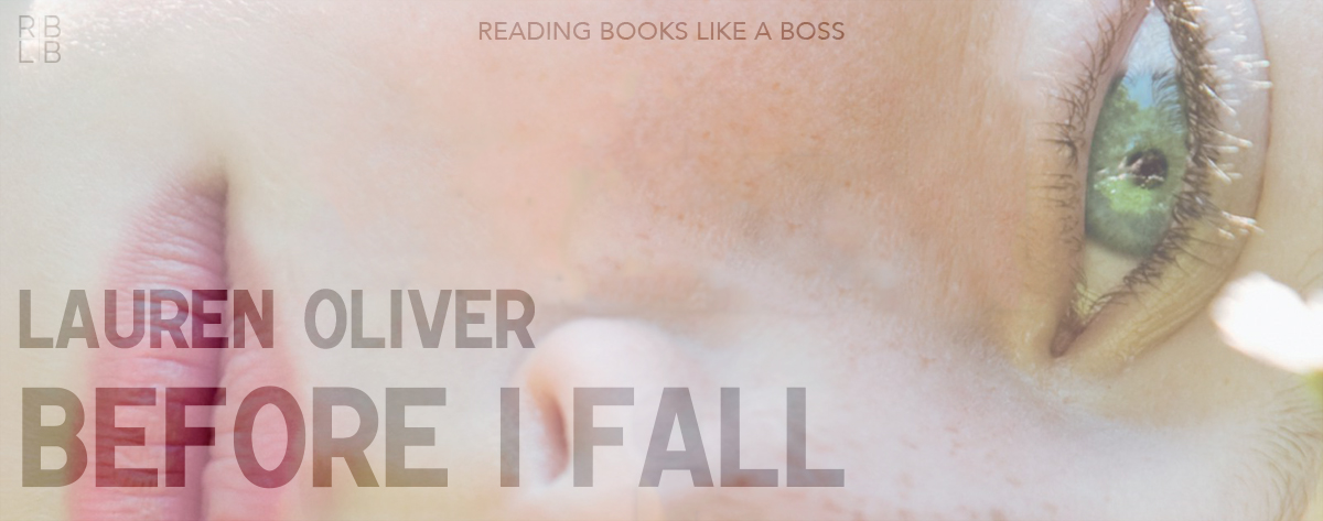 Book Review – Before I Fall by Lauren Oliver
