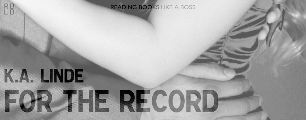 Book Review - For the Record by K.A. Linde