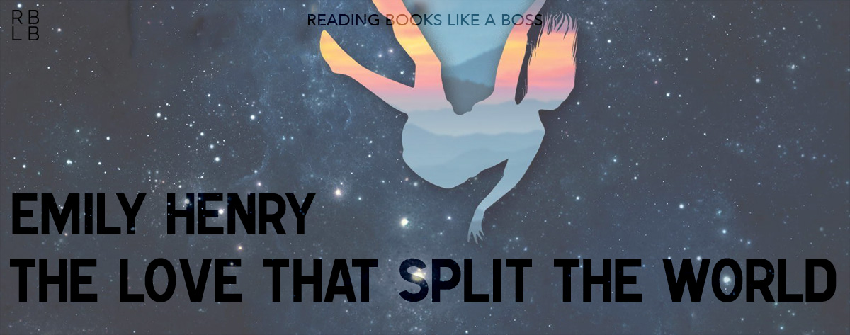 Book Review – The Love That Split the World by Emily Henry