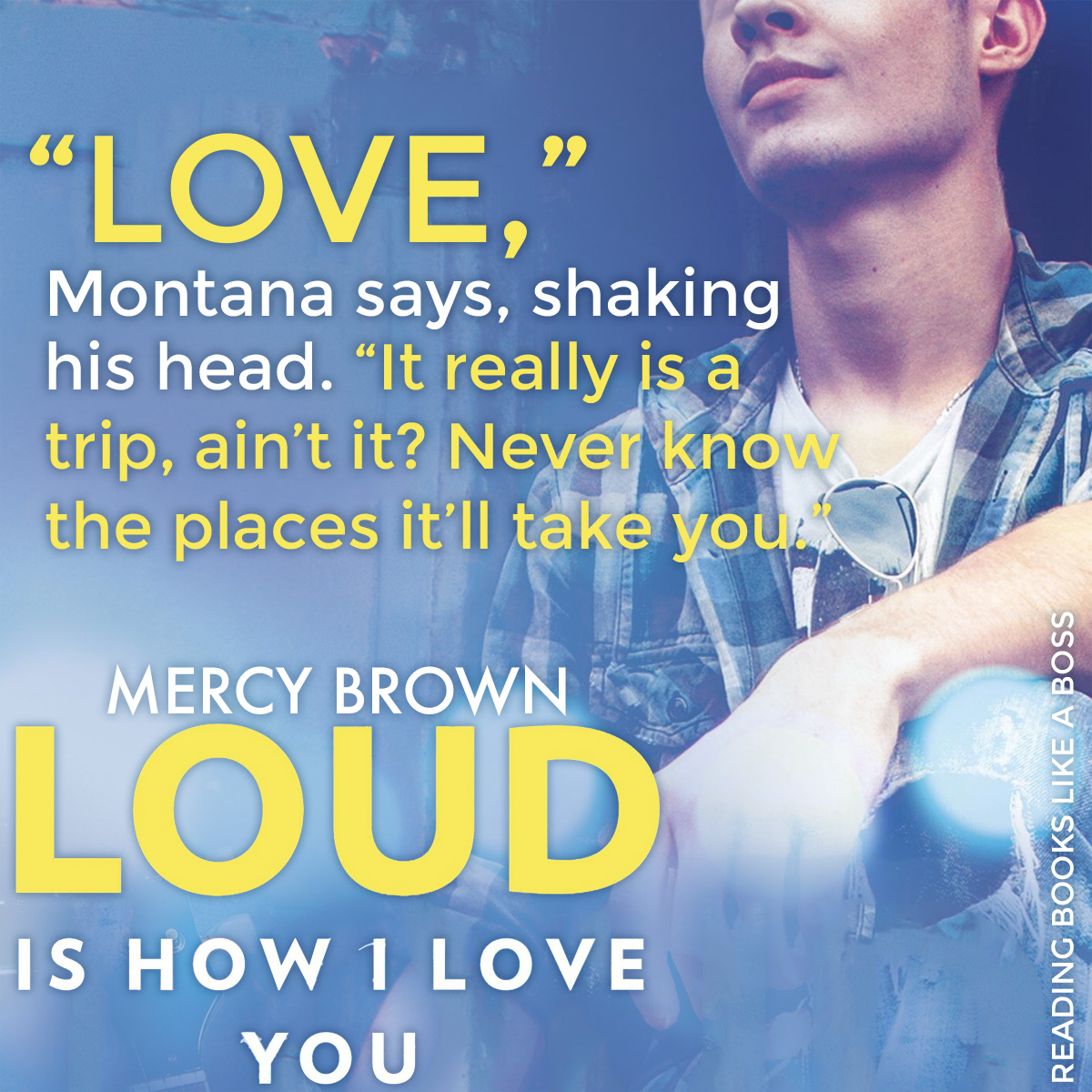 Loud is How I Love You by Mercy Brown