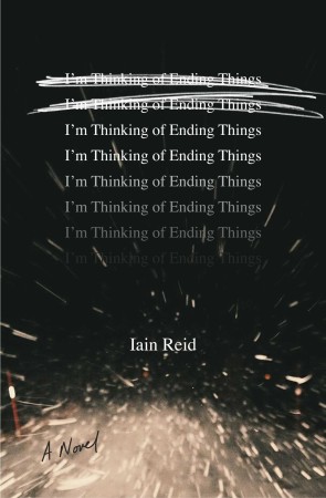 Book Review – I’m Thinking of Ending Things by Iain Reid