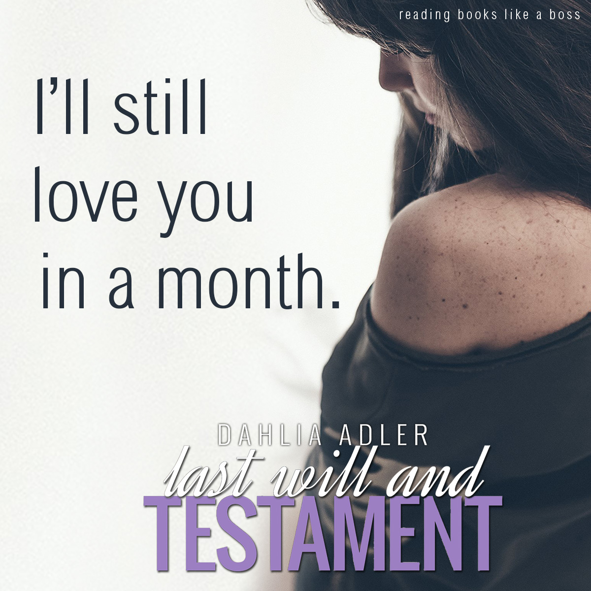 Last Will and Testament by Dahlia Adler