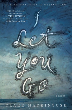 Book Review – I Let You Go by Clare Mackintosh