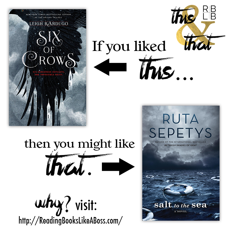 This and That - Six of Crows and Salt to the Sea