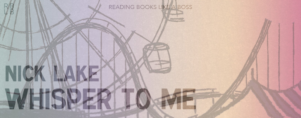 Book Review - Whisper to Me by Nick Lake