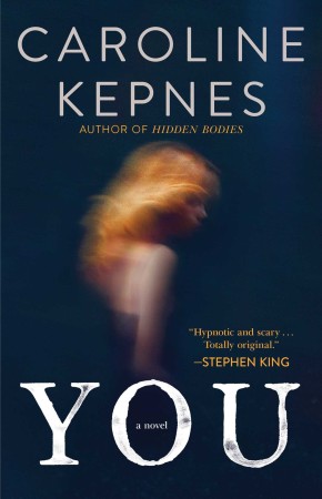 Audiobook Review – You by Caroline Kepnes