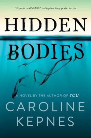 Audiobook Review – Hidden Bodies by Caroline Kepnes