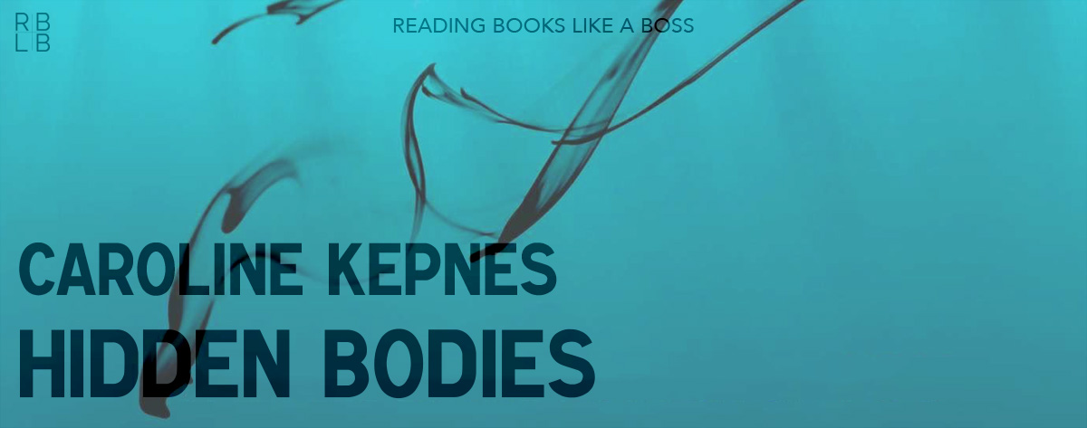 Audiobook Review – Hidden Bodies by Caroline Kepnes