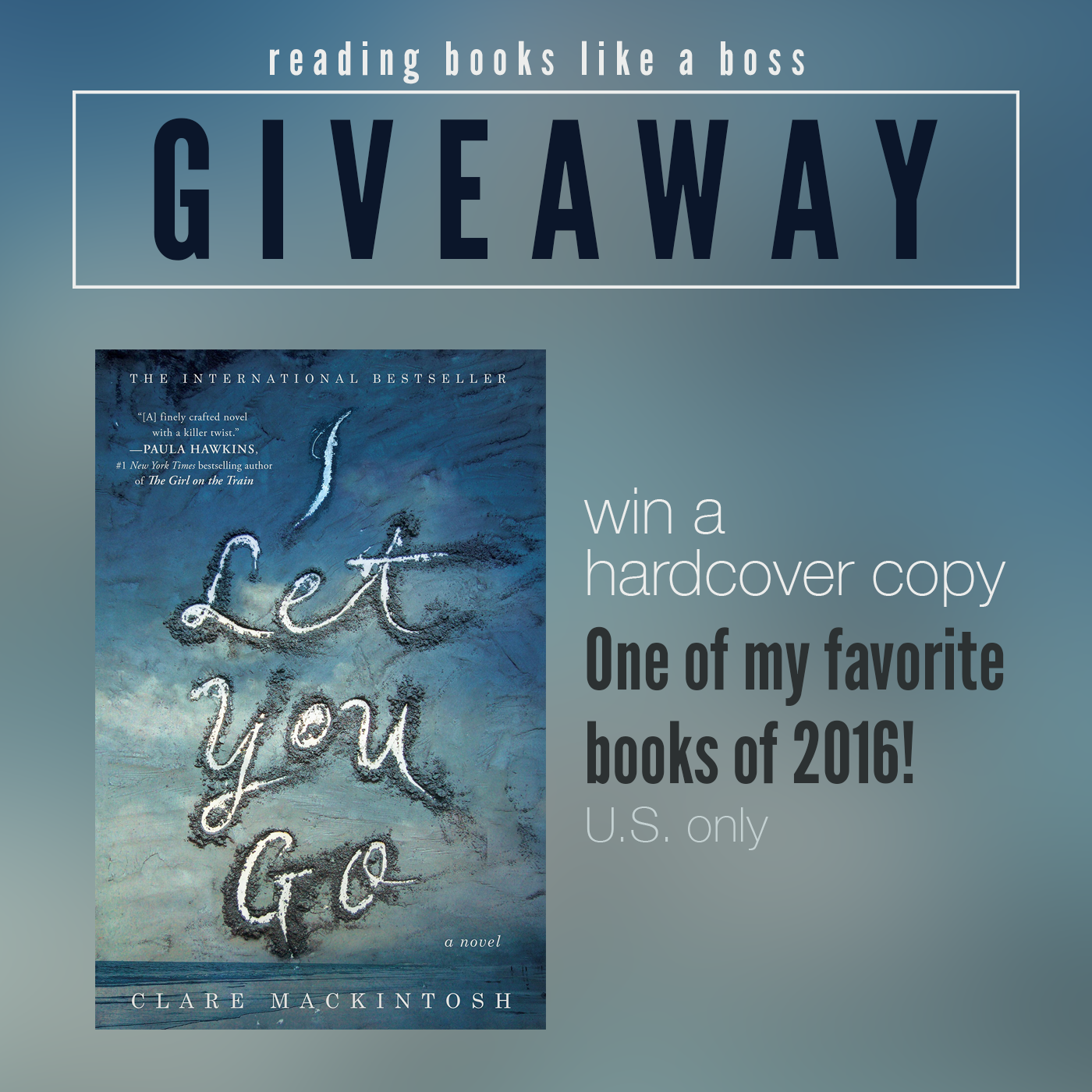 Giveaway - I Let You Go by Clare Mackintosh