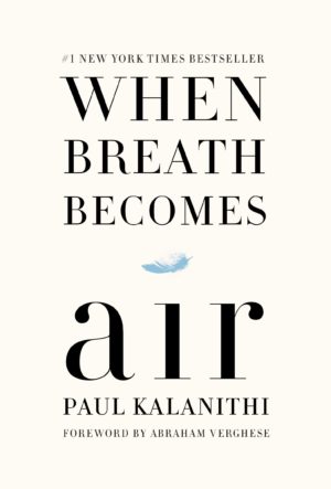 Audiobook Review – When Breath Becomes Air by Paul Kalanithi