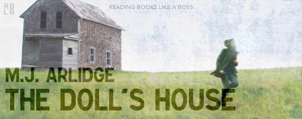 The Doll's House by M.J. Arlidge