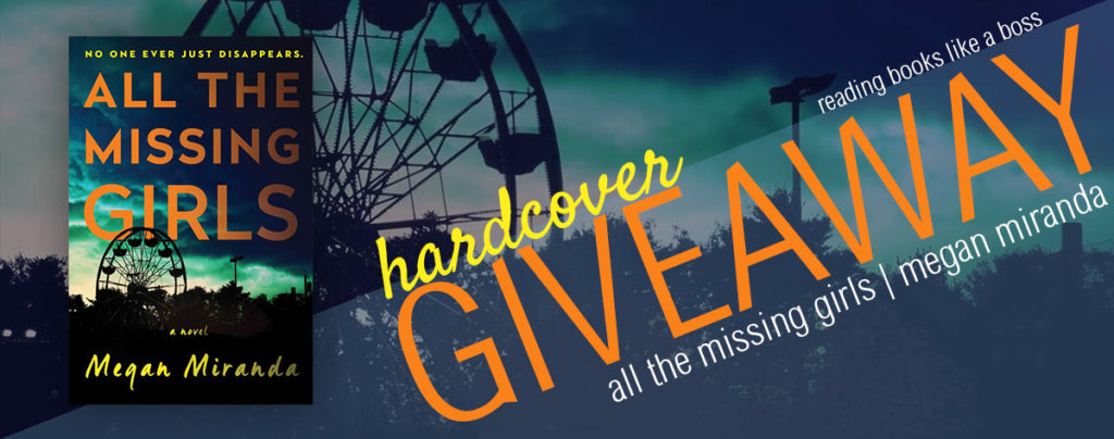 Giveaway - All the Missing Girls by Megan Miranda