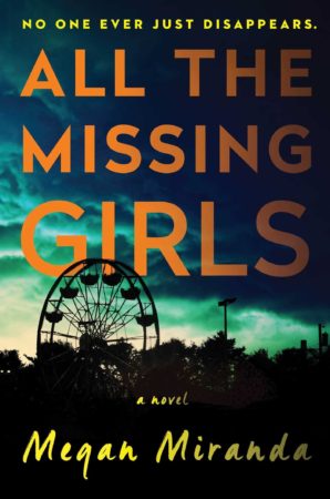 Book Review – All The Missing Girls by Megan Miranda