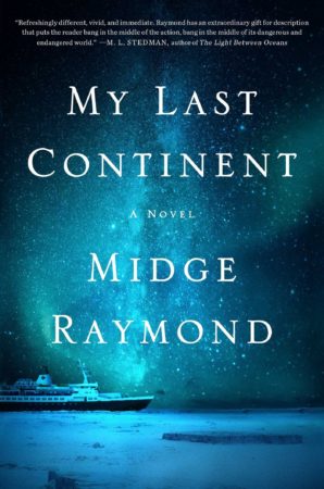 Book Review – My Last Continent by Midge Raymond