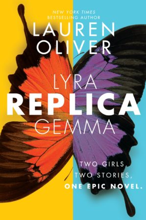 Book Review – Replica by Lauren Oliver