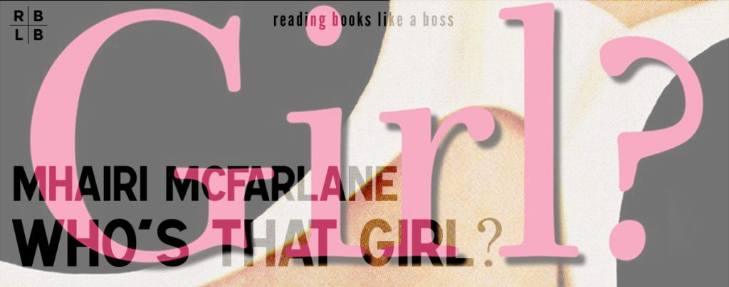 Review - Who's That Girl by McFarlane