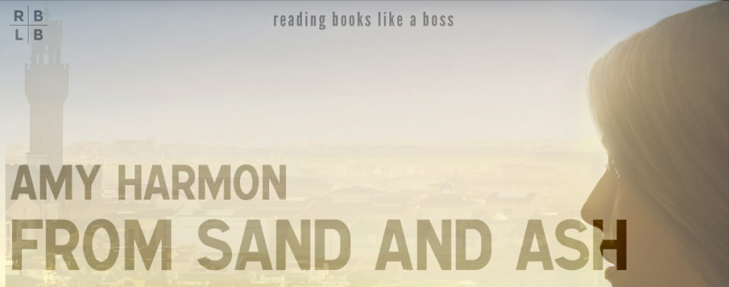 Review - From Sand and Ash by Amy Harmon
