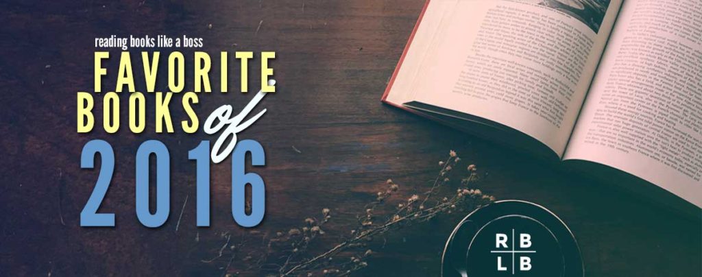 Book Chat - Favorite Books of 2016 | Reading Books Like a Boss