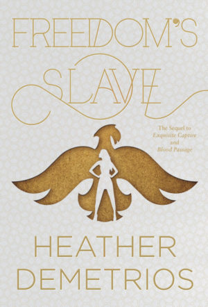 Book Review – Freedom’s Slave by Heather Demetrios