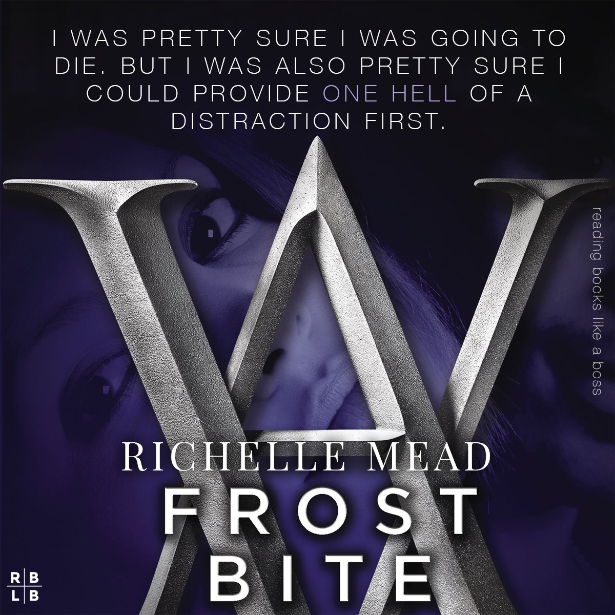 Teaser - Frostbite by Richelle Mead