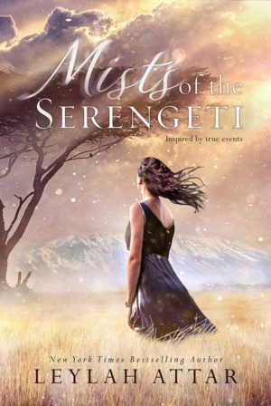 Book Review – Mists of the Serengeti by Leylah Attar