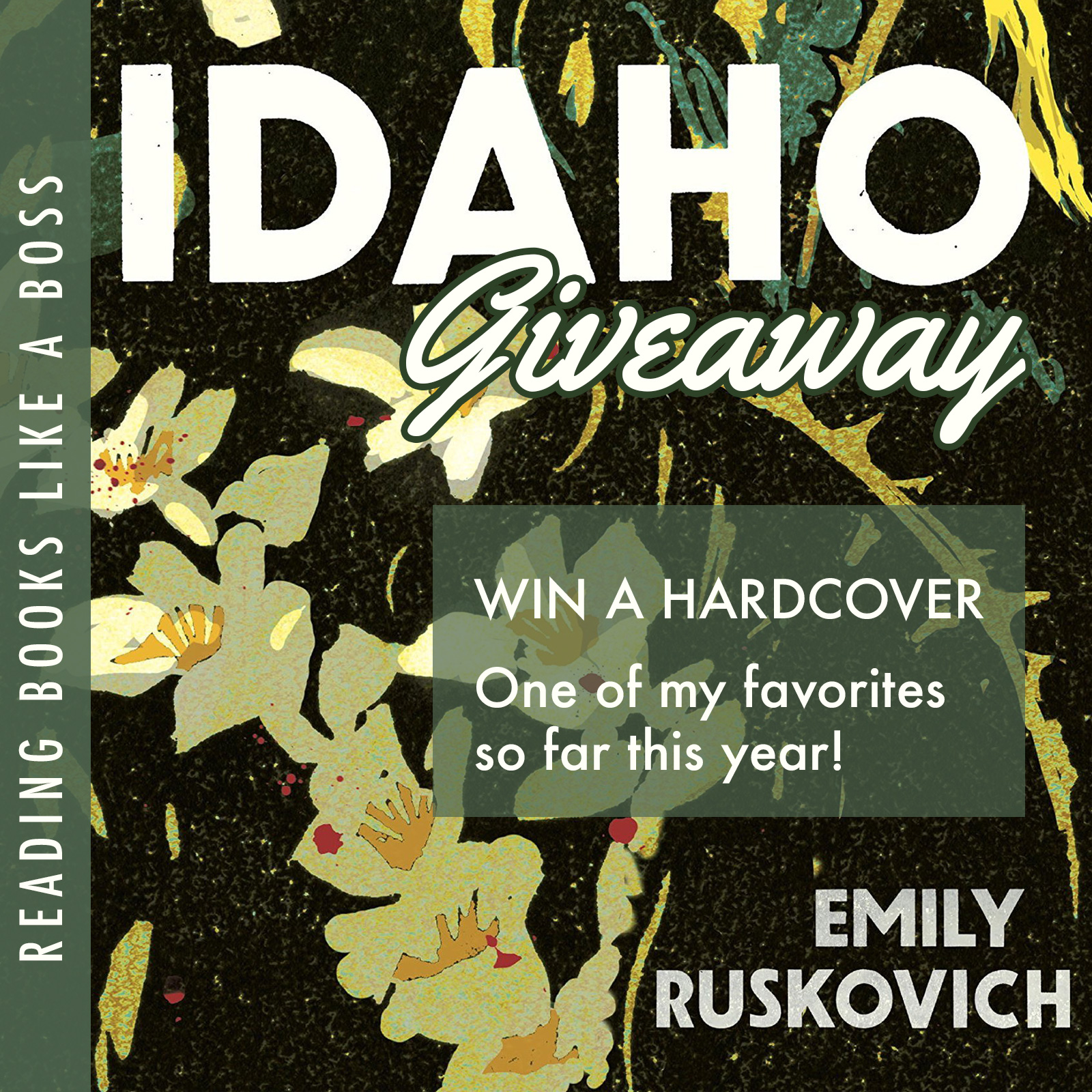 Hardcover Giveaway - Idaho by Emily Ruskovich