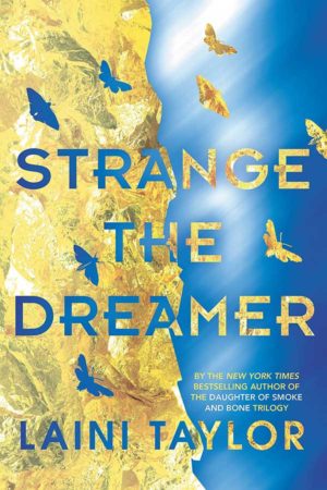 Book Review – Strange the Dreamer by Laini Taylor