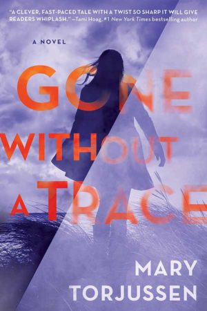 Audiobook Review – Gone Without a Trace by Mary Torjussen