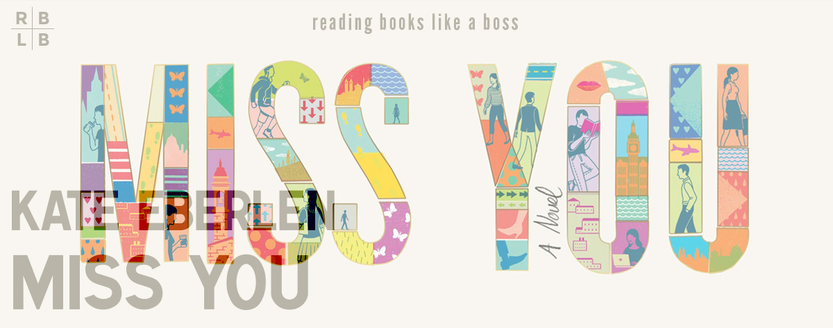 Book Review – Miss You by Kate Eberlen