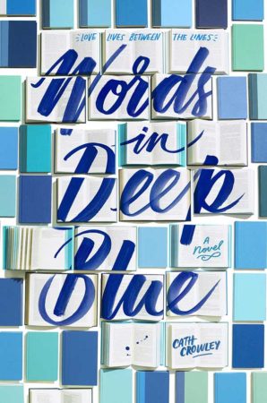 Book Review – Words in Deep Blue by Cath Crowley