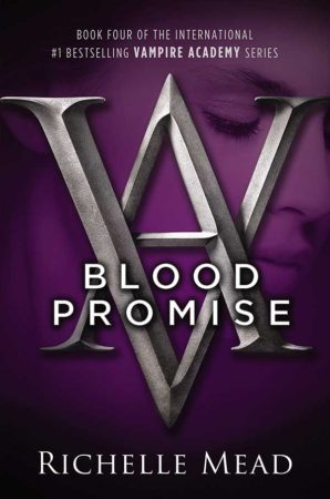 Audiobook Review – Blood Promise by Richelle Mead