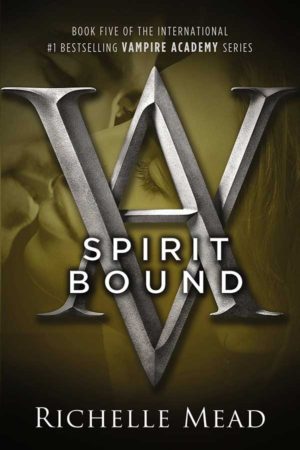 Book Review – Spirit Bound by Richelle Mead