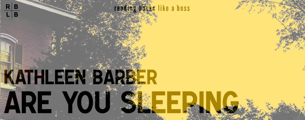 Review - Are You Sleeping by Kathleen Barber