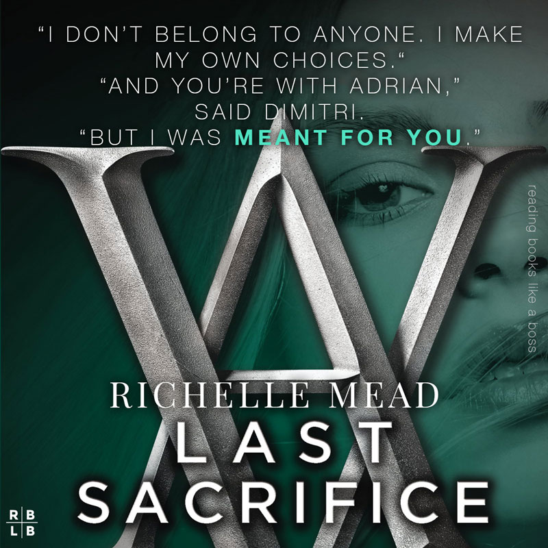 Last Sacrifice by Richelle Mead