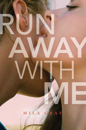 Book Review – Run Away With Me by Mila Gray