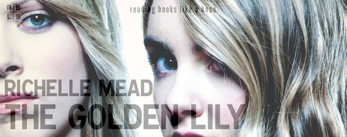 Audiobook Review – The Golden Lily by Richelle Mead