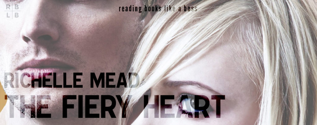 Review - The Fiery Heart by Richelle Mead