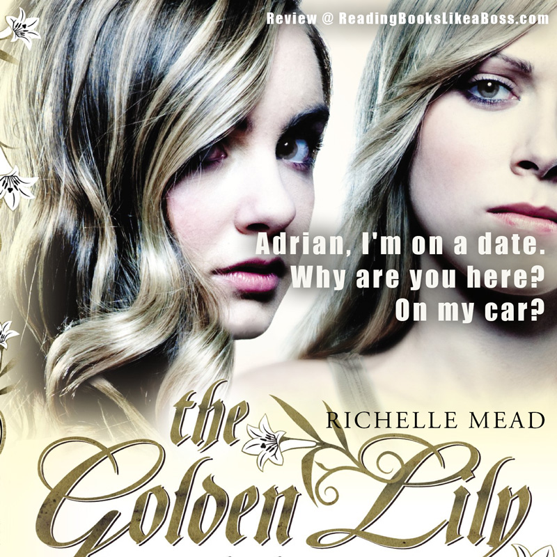 the golden lily by richelle mead