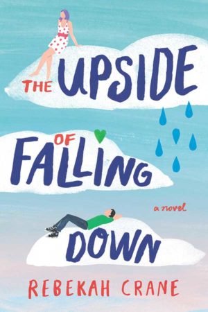Book Review – The Upside of Falling Down by Rebekah Crane