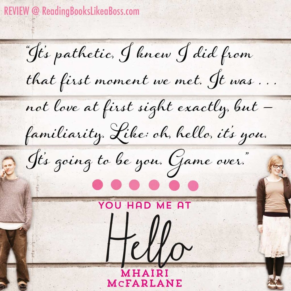 You Had Me at Hello by Mhairi McFarlane