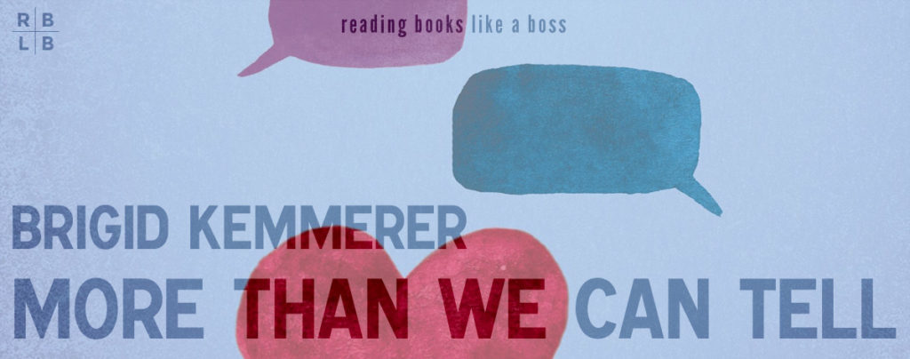 Review - More Than We Can Tell by Brigid Kemmerer