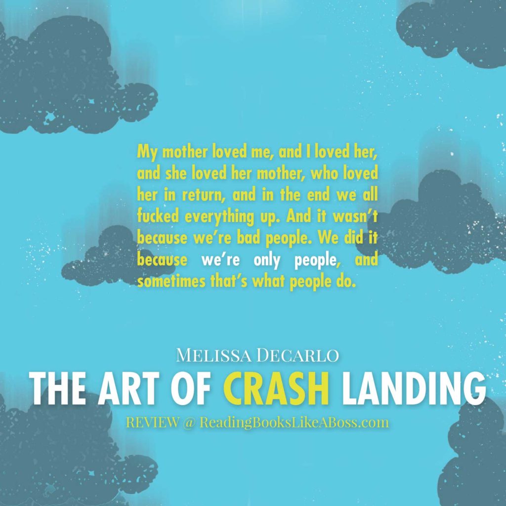 The Art of Crash Landing by Melissa DeCarlo