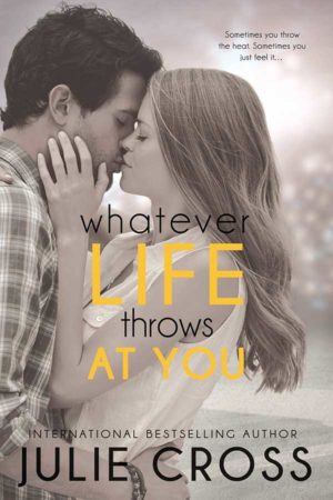 Book Review – Whatever Life Throws at You by Julie Cross