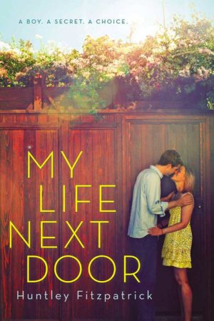 Audiobook Review – My Life Next Door by Huntley Fitzpatrick
