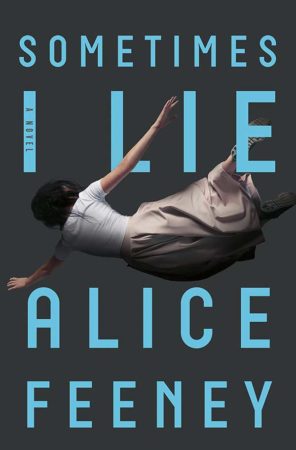 Audiobook Review – Sometimes I Lie by Alice Feeney