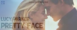 Pretty Faces by Lucy Parker