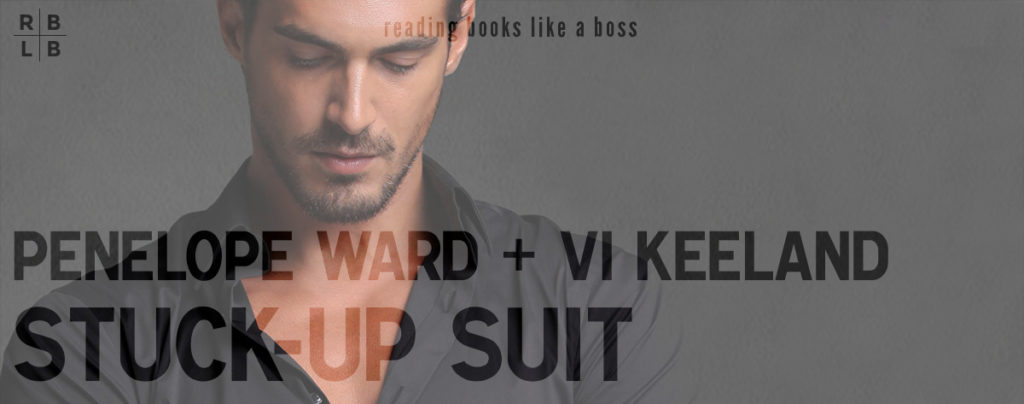 Stuck-Up Suit by Penelope Ward and Vi Keeland