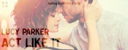 Review: Act Like It by Lucy Parker