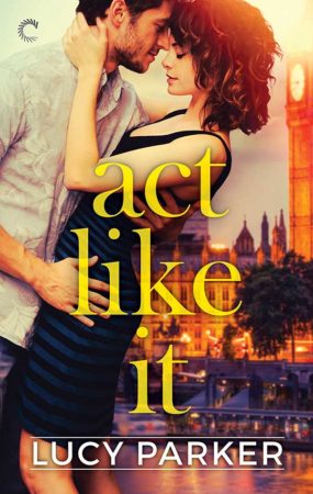 Audiobook Review – Act Life It by Lucy Parker